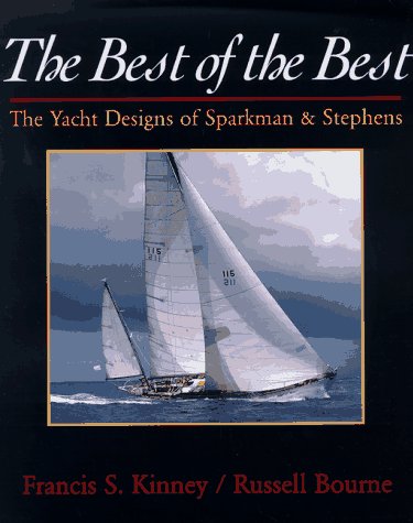 Book cover for The Best of the Best: The Yacht Designs of Sparkman & Stephens