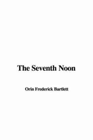 Cover of The Seventh Noon