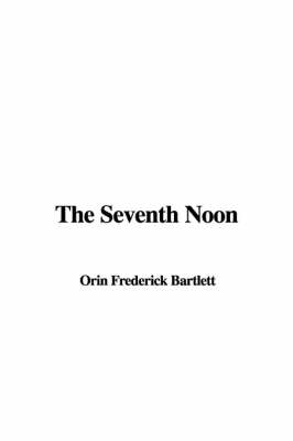 Cover of The Seventh Noon