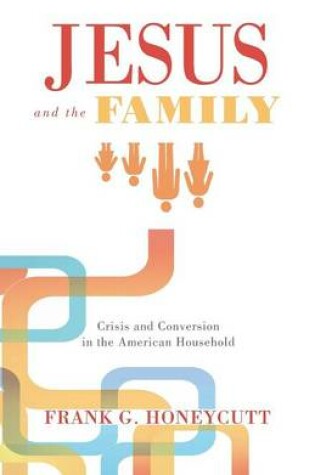 Cover of Jesus and the Family