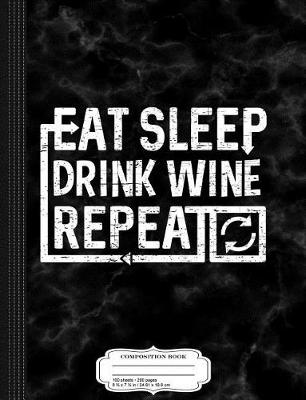 Book cover for Eat Sleep Drink Wine