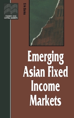 Book cover for Emerging Asian Fixed Income Markets