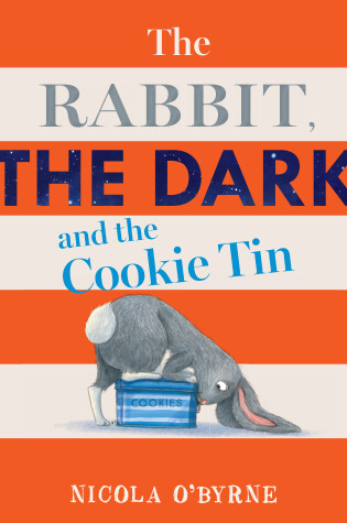 Cover of The Rabbit, the Dark, and the Cookie Tin