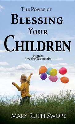 Book cover for The Power of Blessing Your Children