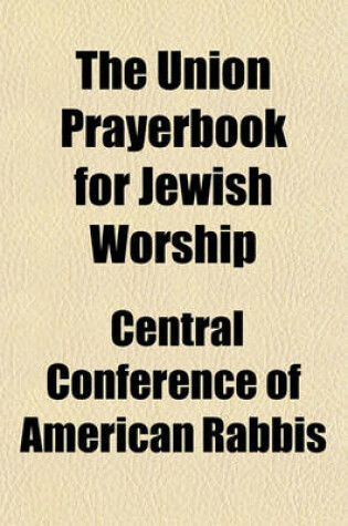 Cover of The Union Prayerbook for Jewish Worship Volume 2