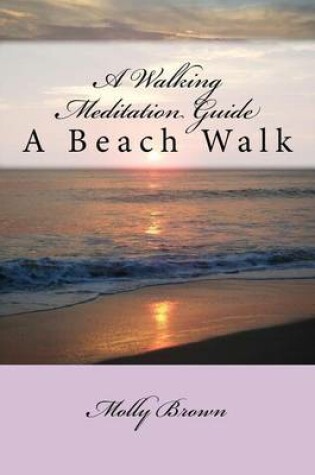 Cover of A Walking Meditation Guide