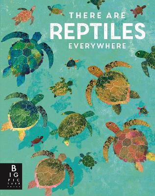 Book cover for There are Reptiles Everywhere