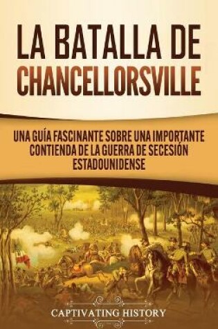Cover of La batalla de Chancellorsville