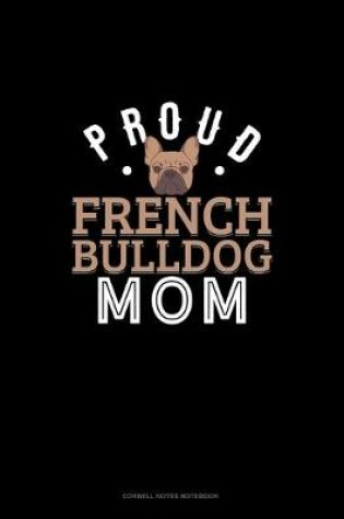 Cover of Proud French Bulldog Mom