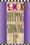 Book cover for 90% of Helping Is Just Showing Up