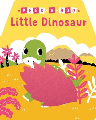 Book cover for Peek-A-Boo Little Dinosaur