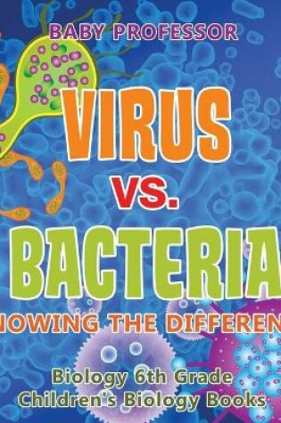 Cover of Virus vs. Bacteria