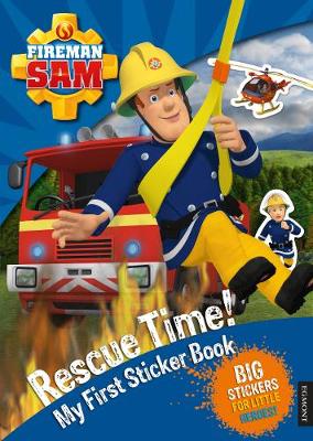 Book cover for Fireman Sam: Rescue Time! My First Sticker Book