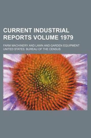 Cover of Current Industrial Reports Volume 1979; Farm Machinery and Lawn and Garden Equipment