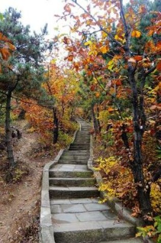 Cover of Colorful Autumn Leaves and a Stone Stairway Up the Hill Journal