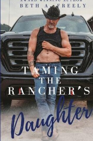 Cover of Taming The Rancher's Daughter