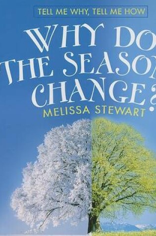 Cover of Why Do the Seasons Change?