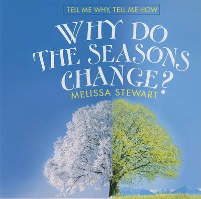 Cover of Why Do the Seasons Change?