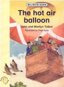 Book cover for Wellington Square Reinforcement Reader Level 4 - The Hot Air Balloon