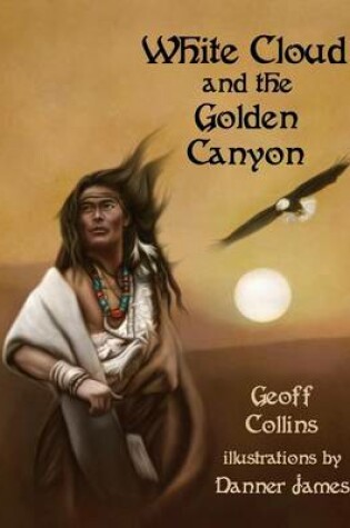 Cover of White Cloud and the Golden Canyon