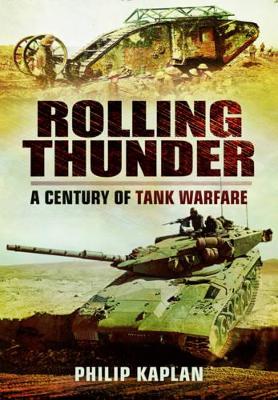 Book cover for Rolling Thunder: A Century of Tank Warfare