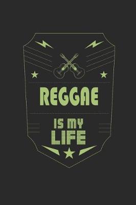 Book cover for Reggae Is My Life