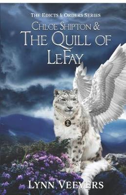 Cover of Chloe Shipton & The Quill of LeFay