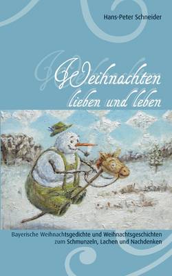 Book cover for Weihnachten lieben und leben
