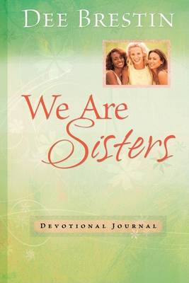 Book cover for We Are Sisters Devotional Journal