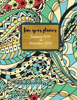 Book cover for 2019 - 2023 Zodiac Five Year Planner