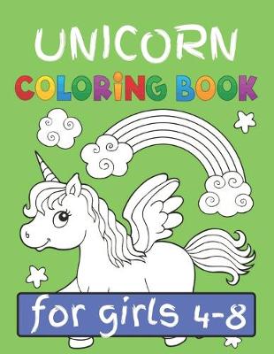 Book cover for Unicorn Coloring Book for Girls (4-8)