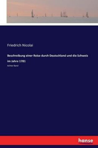 Cover of Beschreibung einer Reise durch Deutschland und die Schweiz im Jahre 1781