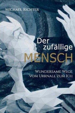 Cover of Der zufällige Mensch