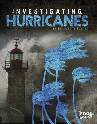 Book cover for Investigating Hurricanes (Investigating Natural Disasters)