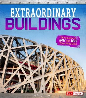 Book cover for Extraordinary Buildings: the Science of How and Why They Were Built (Exceptional Engineering)