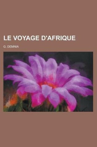 Cover of Le Voyage D'Afrique