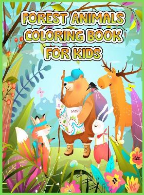 Book cover for Forest Animals Coloring Book For Kids