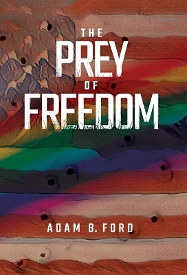 Cover of The Prey of Freedom