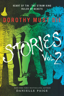Book cover for Dorothy Must Die Stories Volume 2