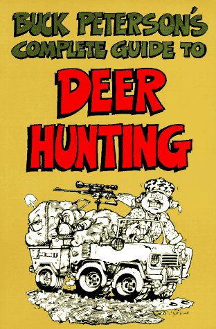 Cover of Buck Peterson's Complete Guide to Deer Hunting