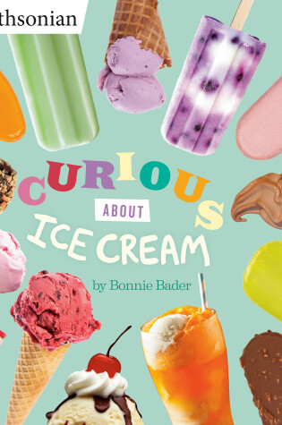 Cover of Curious About Ice Cream