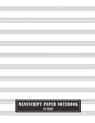 Book cover for Manuscript Paper Notebook 10 Stave