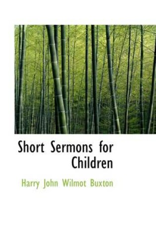 Cover of Short Sermons for Children