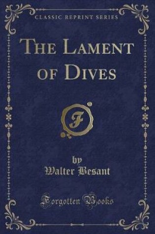 Cover of The Lament of Dives (Classic Reprint)
