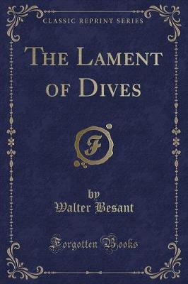 Book cover for The Lament of Dives (Classic Reprint)