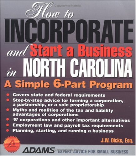 Book cover for How to Incorporate and Start a Business in North Carolina
