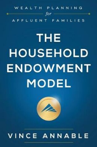 Cover of The Household Endowment Model