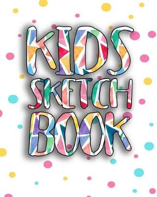 Book cover for Kids Sketch Book