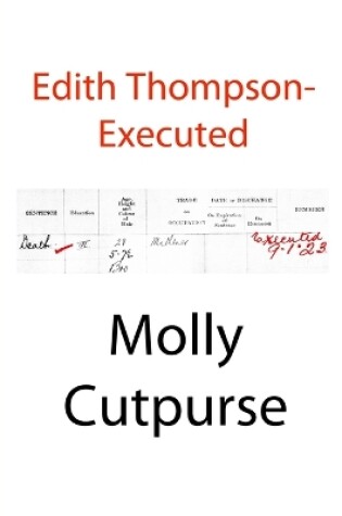 Cover of Edith Thompson-Executed