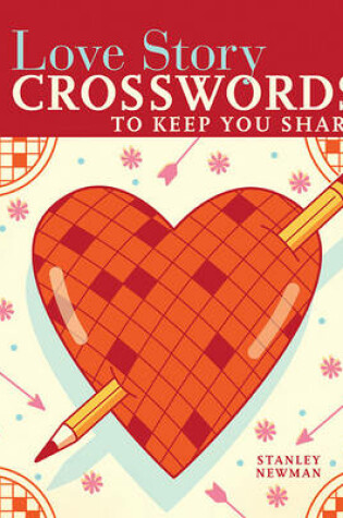 Cover of Love Story Crosswords to Keep You Sharp